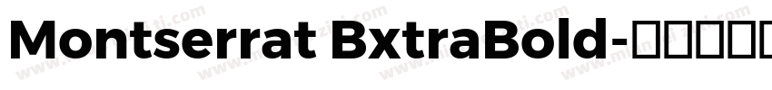 Montserrat BxtraBold字体转换